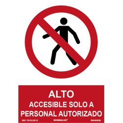 SEÑAL PROHIBIDO ALTO PERSONAL AUTORIZADO PVC