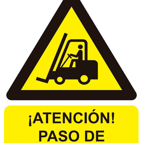 SEÑAL PELIGRO ATENCION PASO DE CARRETILLA PVC